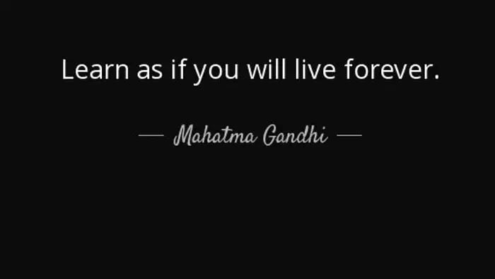 Quote On Learning By Mahatma Gandhi